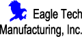 Eagle Tech Manufacturing